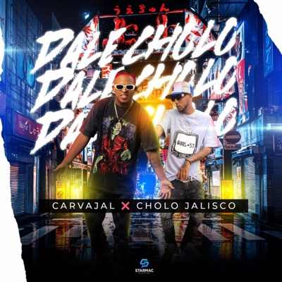 Dale Cholo (feat. Cholo Jalisco) - Single