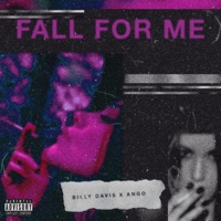 Fall for Me (feat. Ango) - Single - Billy Davis