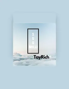 Poslechněte si interpreta TayRich, sledujte hudební videa, přečtěte si životopis, podívejte se na data turné a další informace.
