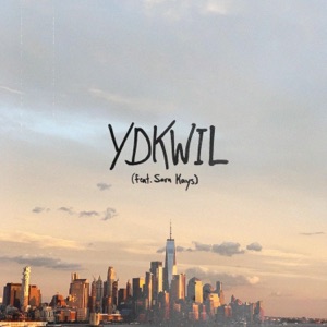 YDKWIL (feat. Sara Kays) - Single