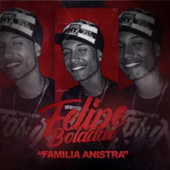 Família Anistra - Single - Mc Felipe Boladão