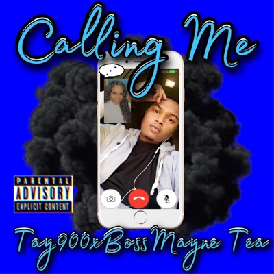 Calling Me (feat. BossMayne Tea) - Single