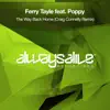 Ferry Tayle - The Way Back Home (Craig Connelly Extended Remix) [feat. Poppy]