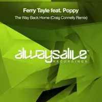 The Way Back Home (Craig Connelly Extended Remix) [feat. Poppy] — Ferry Tayle