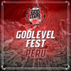 Godlevel Fest Perú 2019 (En Vivo)