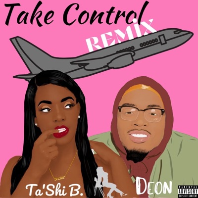 Take Control (feat. Deon) [Remix] - Single