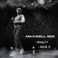 Pénalty / Passe D - Single - Maxwell Bdx