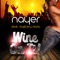 Wine on It! (feat. Mystery Mario) - Nayer lyrics