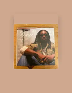 Ray Robinson सुनें, म्यूज़िक वीडियो देखें, बायो पढ़ें, दौरे की तारीखें और बहुत कुछ देखें!