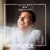 Voyce - Alles was wir brauchen