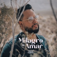 Milagro de Amar - William Perdomo
