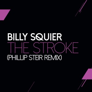 The Stroke (Phillip Steir Remix) - Single