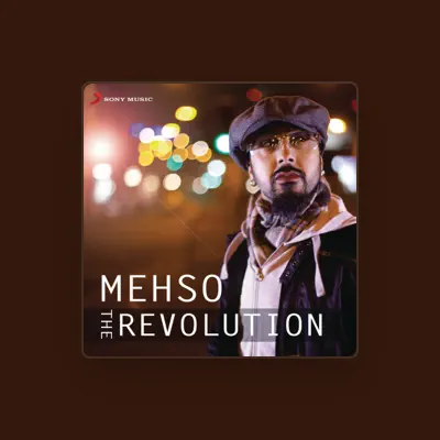Listen to Mehso, watch music videos, read bio, see tour dates & more!