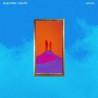 Electric Youth - Arawa