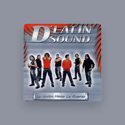 Listen to D'Latin Sound, watch music videos, read bio, see tour dates & more!