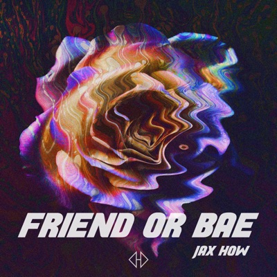 Friend or Bae - Single