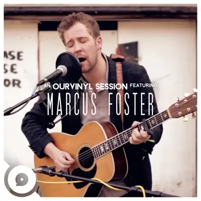 Marcus Foster (OurVinyl Sessions) - Single - Marcus Foster