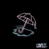 Splash - Single - MYLK