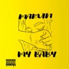 My Baby - Single