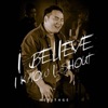 I Believe I Know I Shout - Single