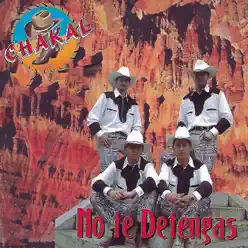 No Te Detengas - Chakal No Te Detengas - Chakal