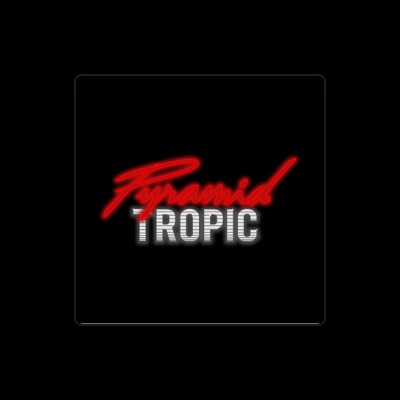 Listen to Pyramid Tropic, watch music videos, read bio, see tour dates & more!