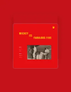 Listen to Mickey & The Fabulous Five, watch music videos, read bio, see tour dates & more!