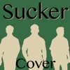 Sucker (Cover of Jonas Brothers)