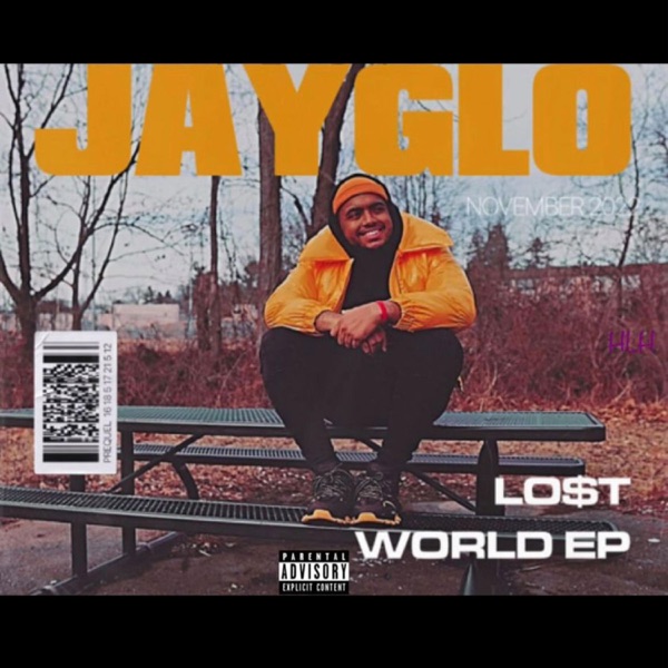 Lost World EP Hosted By DJ Lulronn (feat. JayGlo)