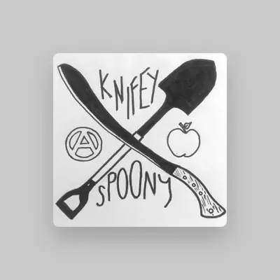 Listen to Knifey Spoony, watch music videos, read bio, see tour dates & more!