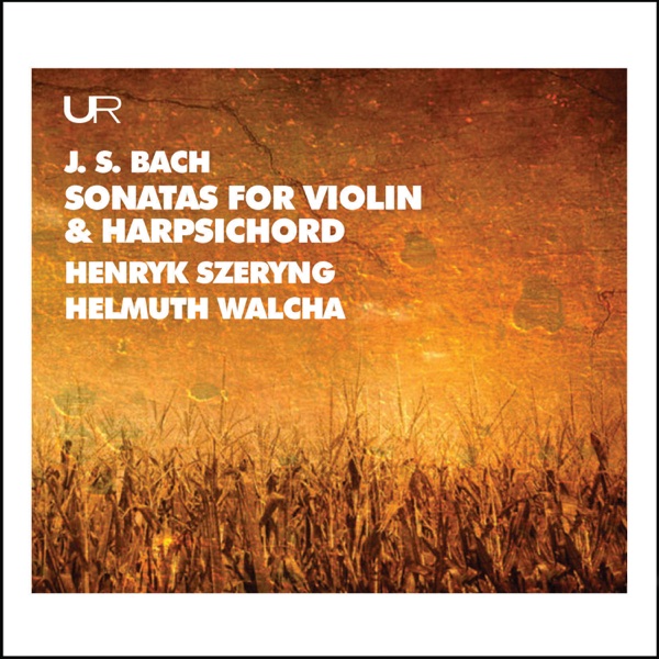 J.S. Bach: Works for Violin & Keyboard