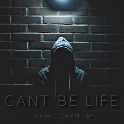 Can't't Be Life - Single