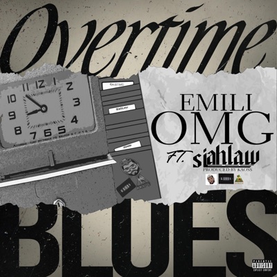 Overtime Blues (feat. Siahlaw & KAOSS) - Single
