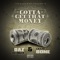 Gotta Get That Money (feat. Layzie Bone) - Daz Dillinger lyrics