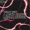 Laser House