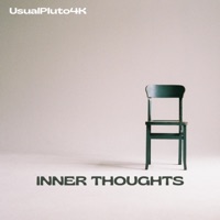 Inner Thoughts - EP - UsualPluto4K