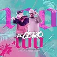 De 0 a 100 (feat. Jim Rose & Tonero El Muziskary) - Single - Robotizer