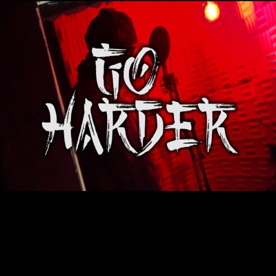 Go Harder - Single