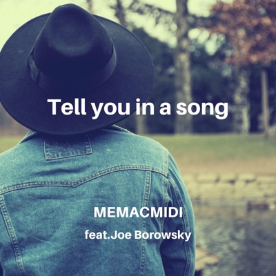 Tell You in a Song - Single