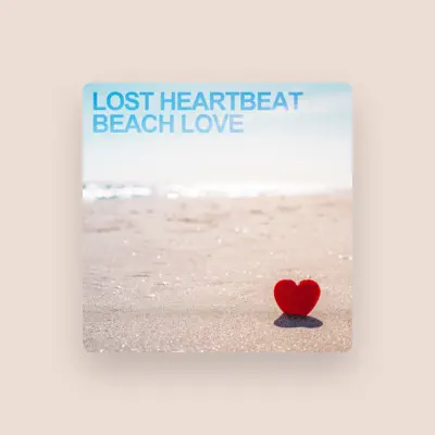 Listen to Lost Heartbeat, watch music videos, read bio, see tour dates & more!