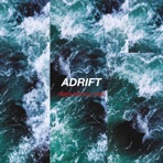 Adrift (feat. Shez) - Single