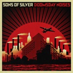 Sons Of Silver - Rude Awakenings