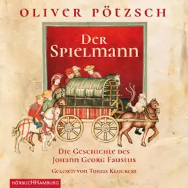 Der Spielmann: Die Geschichte des Johann Georg Faustus I