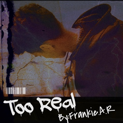 Too Real - Single