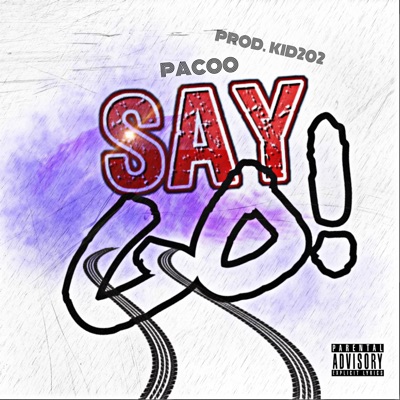 Say Go - Single