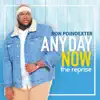 Ron Poindexter - Any Day Now