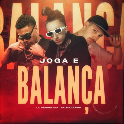 Joga e Balança (feat. Tio Ed & Dj Godim) - Single