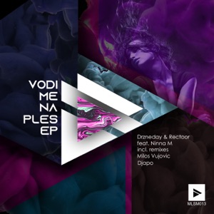 Vodi Me Na Ples EP (feat. Ninna M) - Single