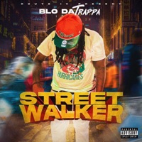 Street Walker - B Lo Da Trappa