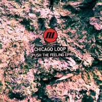 Push the Feeling - Single - Chicago Loop